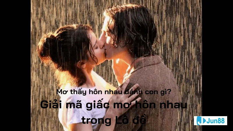 Mơ thấy hôn nhau khiến thần bánh rán